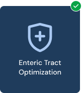 Enteric Tract Optimization